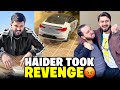 Shazi Ki New Car Chori Ho Gai Haider Ka Badla Ly Lia
