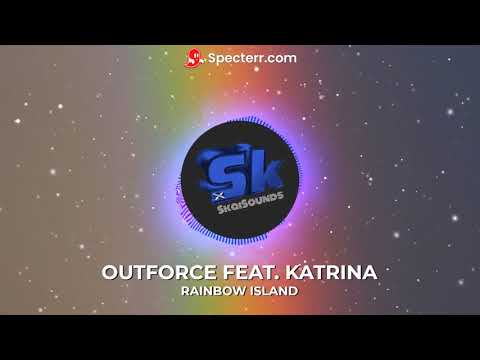 Outforce Feat. Katrina - Rainbow Island