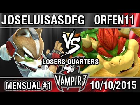 [Vampir3 Mensual #1] Joseluisasdfg (Fox) vs Orfen11 (Bowser, ZSS) SSB4 Losers Quarters - Top 8