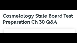 chapter 30 Q&A Cosmetology State Board Test Review