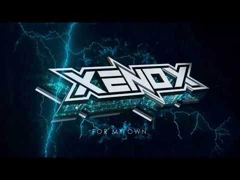 Xenox, 3noxh, Z3NV0, & KRKT - For My Own