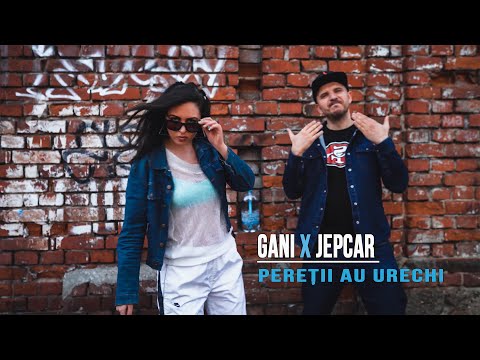 Gani feat. Jepcar - Pereții au urechi (videoclip oficial)