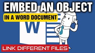 Insert A File Within A Word Document - Link or Embed Attached Files in Microsoft Word