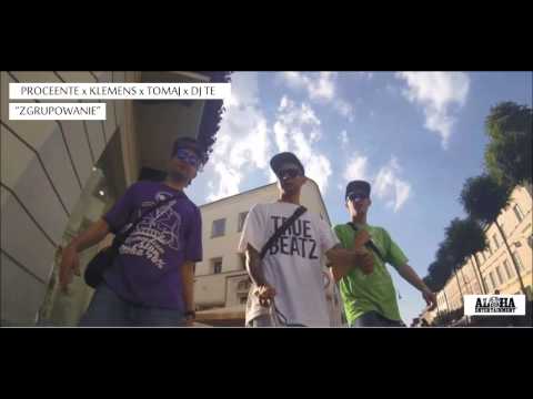 Proceente x Klemens x Tomaj x DJ Te - Zgrupowanie