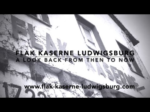 Flak Kaserne Ludwigsburg - A look back from then and now // Ein Rückblick von früher bis heute