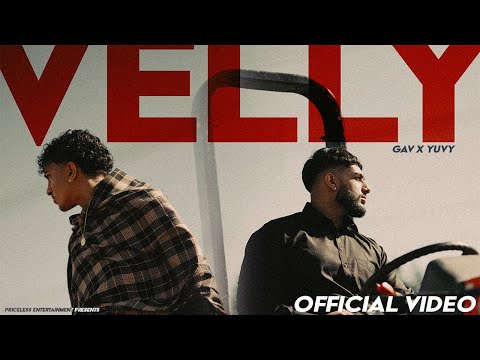 VELLY - GAV, YUVY (Official Music Video) Latest Punjabi Song 2024