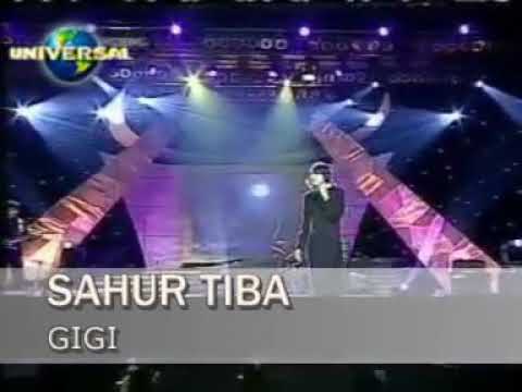 Gigi - Sahur Tiba
