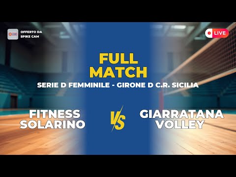 FITNESS SOLARINO vs GIARRATANA VOLLEY | SERIE D FEMMINILE - Girone D C.R. SICILIA