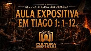 Breve Aula Expositiva em Tiago 1: 1-12