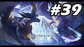 #39【MHW】歴戦王イヴェルカーナ　 ※ネタバレ注意【初見実況live】