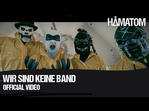 HÄMATOM - Wir sind keine Band (Official Video)