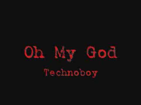 Oh My God - Technoboy