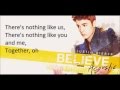 Justin Bieber - Nothing Like Us Lyrics (Believe ...