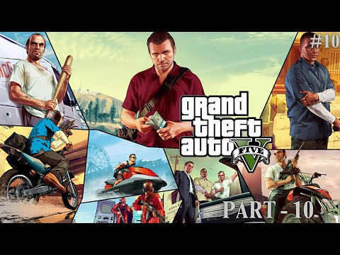 Grand Theft Auto V GTA V Gameplay Walkthrough Part 10