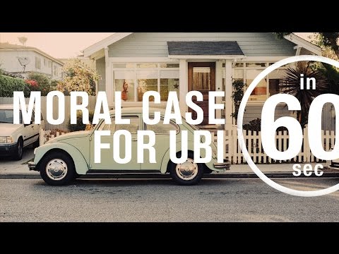 The moral case for universal basic income | IN 60 SECONDS
