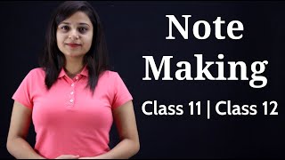 Note Making Class 11 | Note Making Class 12 in Hindi | Note Making Class 11 English