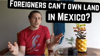 MEXICO REAL ESTATE MYTH BUSTING