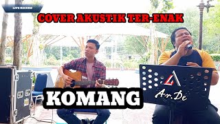 Download lagu KOMANG - Raim Laode (Akustik Cover) by ArDe | Arie Ambon & Dede Aldrian mp3