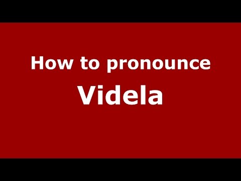 How to pronounce Videla (Spanish/Argentina) - PronounceNames.com