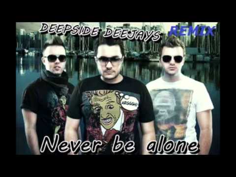 Música Electrónica: Deepside Deejays - Never Be Alone (Alan Freez & Novik Bootleg Remix)