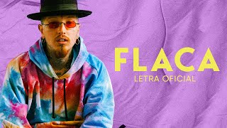 Download lagu Flaca - Nanpa Básico (LETRA) mp3