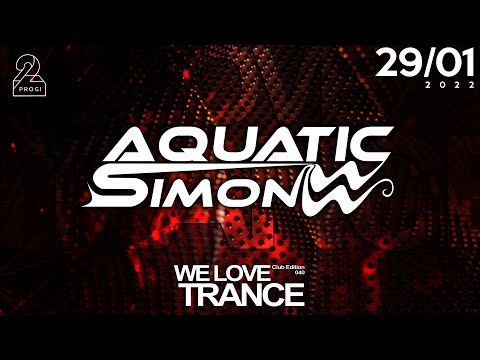 Aquatic Simon LIVE @ We Love Trance CE040 - Fresh Stage (29-01-2022 - 2Progi - Poznan)