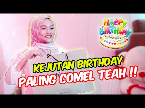KEJUTAN BIRTHDAY PALING COMEL TEAH !! - HAPPY BIRTHDAY TEAH SAMPAI MEN4NGIS !