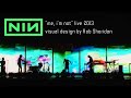 Nine Inch Nails "Me, I'm Not" 2013 live visual design by Rob Sheridan