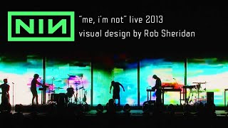 Nine Inch Nails &quot;Me, I&#39;m Not&quot; 2013 live visual design by Rob Sheridan