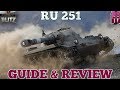 Wotb: RU-251 | Guide & Review