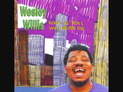 Wesley Willis - Foo Fighters/Pink Floyd/Blues Traveler