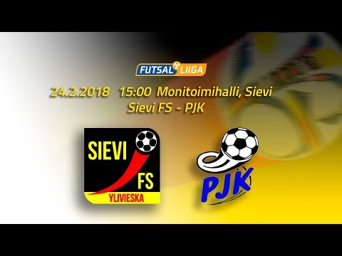 24.2.2018 Sievi FS - PJK klo 15.00 Futsal Liiga