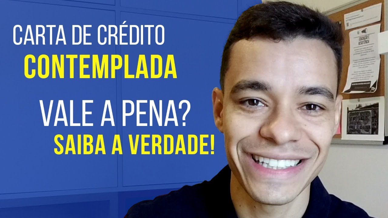 Carta de Crédito Contemplada: Vale a Pena? Saiba a Verdade!