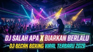 Download lagu DJ BECAK BOXING MEDAN !! DJ SALAH APA X BIARLAH BERLALU VIRAL SUPER TINGGI FULL BASS TERBARU 2026 mp3