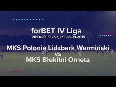 Polonia Lidzbark Warmiński - Błękitni Orneta/ forBET IV Liga / nierozważny atak