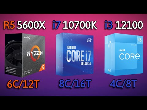 i3 12100 vs i7 10700K  vs ryzen 5 5600X - Benchmark and test in 8 Games
