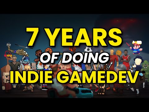 7 Years of Game Development (Unity Indie Gamedev)