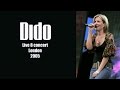 Dido - Live 8 concert (London 2005) 