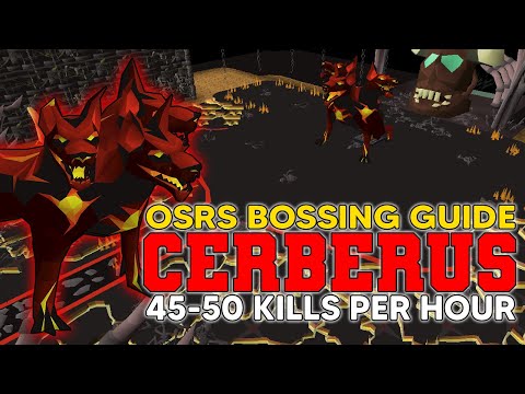 OSRS Cerberus Guide - 45 to 50 KILLS PER HOUR!!!