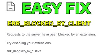 How to Fix “Failed to Load Resource: net::ERR_BLOCKED_BY_CLIENT” Error