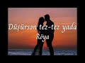 Röya - Düşürsən tez-tez yada | I remember you often (Lyrics) Azerbaijan | Music