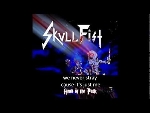 Skull Fist - Head Öf The Pack [Lyrics Video] HD
