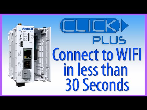 CLICK PLUS PLC: Connect to WI-FI in less than 30 Seconds with AutomationDirect