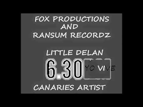 Little DELAN - 6 30 [Yo Vive] (Guava Riddim) [Fox Productions & Ransum Recordz] 2018