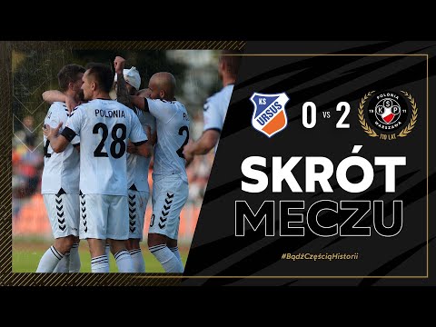 SKRÓT | Ursus Warszawa 0 - 2 Polonia Warszawa