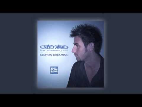 CRAZYMIND - Keep On Dreaming (feat. Eleonora Jones) [Lounge Mix]