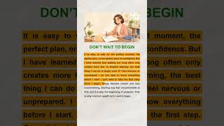 Don't Wait To Begin | English Reading & Listening Practice (A2-B1)
