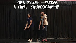 Sarkar | OMG ponnu | Tamil choreography | A. R. Rahman