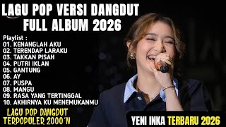 Download lagu YENI INKA TERBARU FULL ALBUM 2026 - KENANGLAH AKU, TERENDAP LARAKU, TAKKAN PISAH mp3 Download lagu YENI INKA TERBARU FULL ALBUM 2026 - KENANGLAH AKU, TERENDAP LARAKU, TAKKAN PISAH mp3