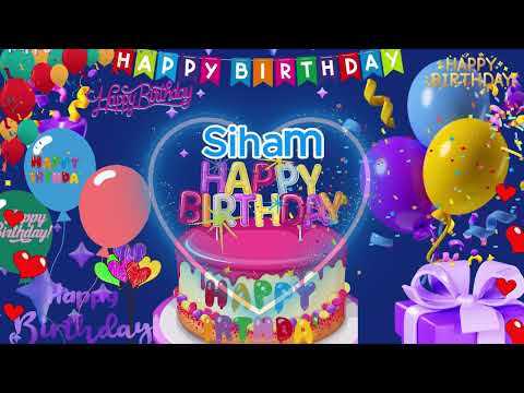 Siham happy birthday to you